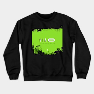 Vivo; no importa como, solo vivo Crewneck Sweatshirt